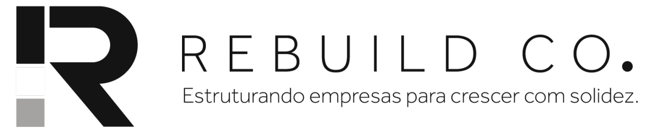 Rebuild Co. — Estruturando empresas para crescer com solidez